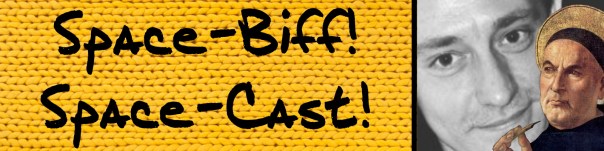 For once, Wee Aquinas doesn't have anything snarky to say.